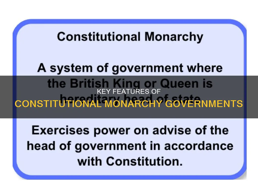 what is a feature of a constitutional monarchy answers