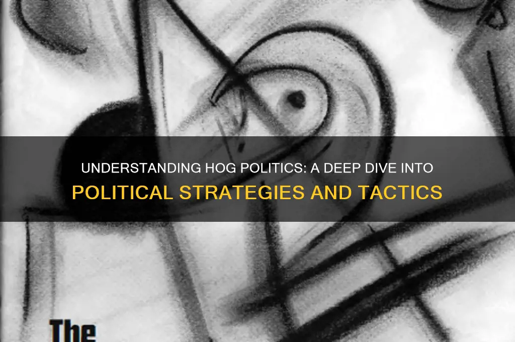 what is a hog politics
