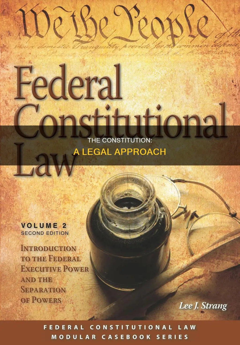 what is a legal approach to the constitution