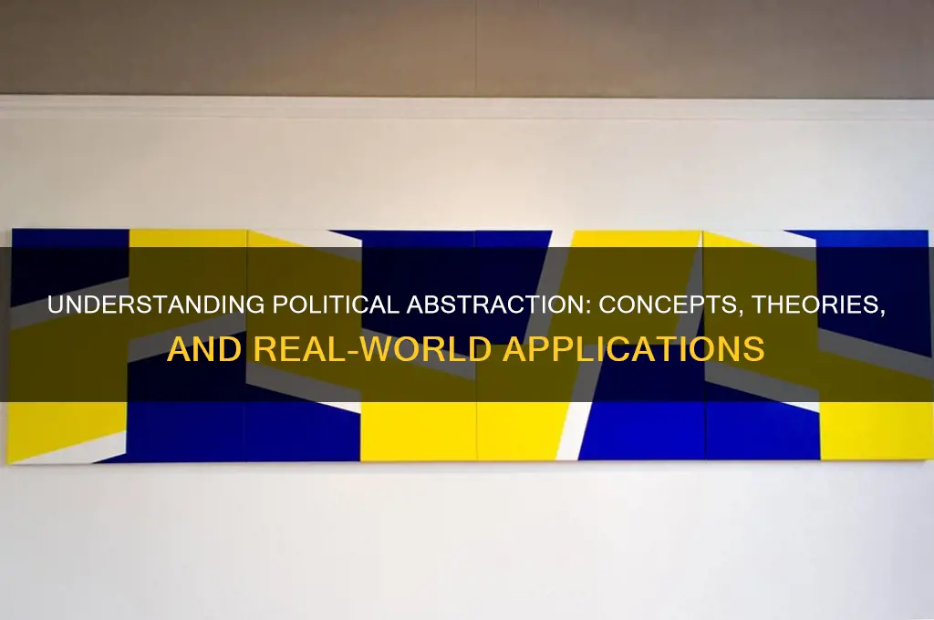 what is a political abstraction
