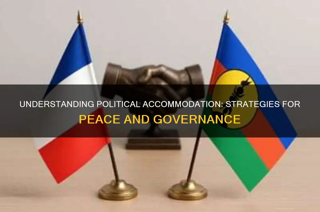 what is a political accommodation