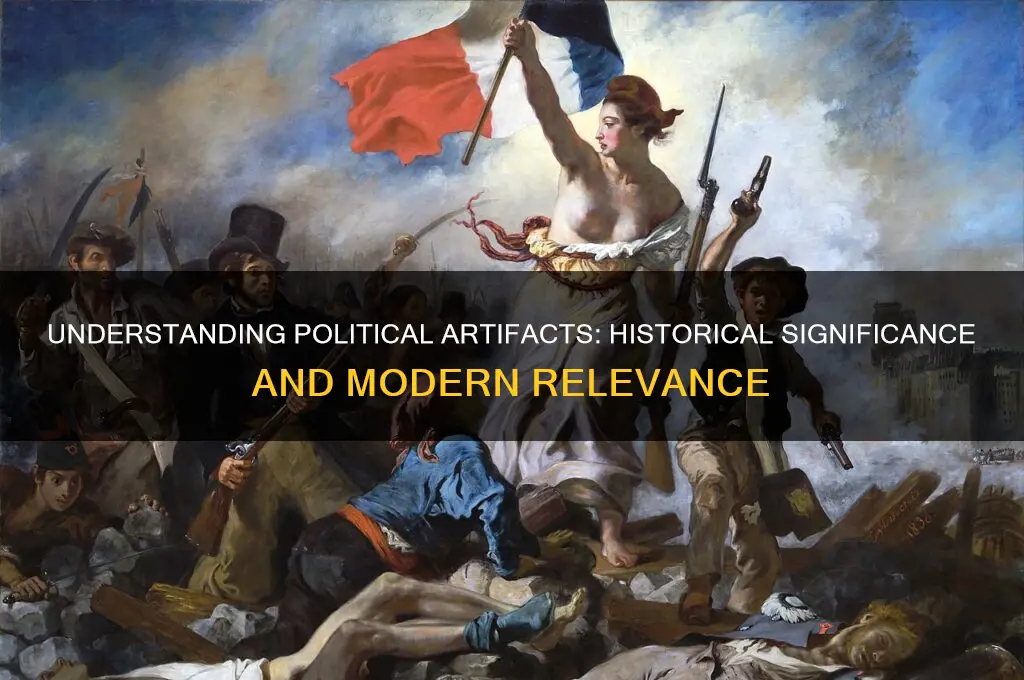 what is a political artifact