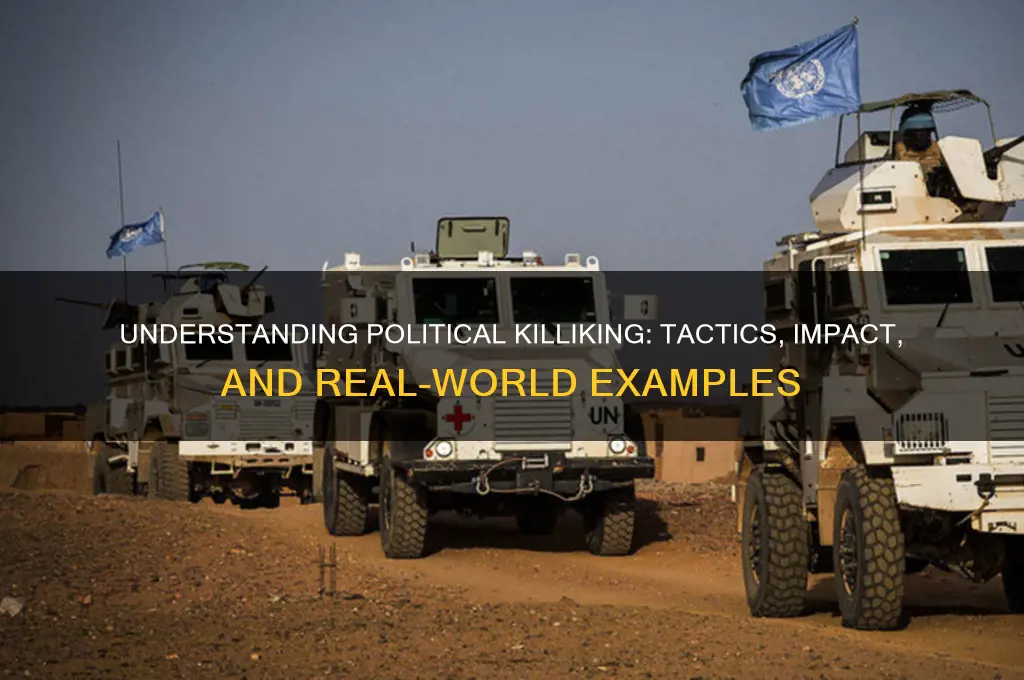 what is a political killiking