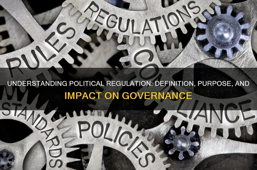 what is a political regulation
