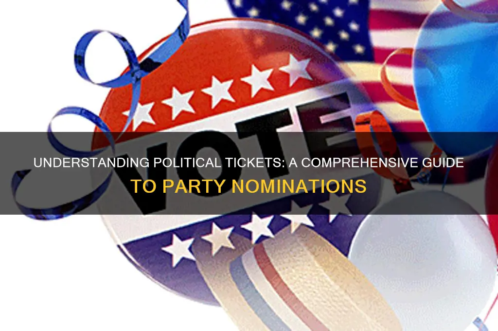 what is a political ticket