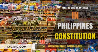 Philippine Constitution: Retail Business Definition and Rights