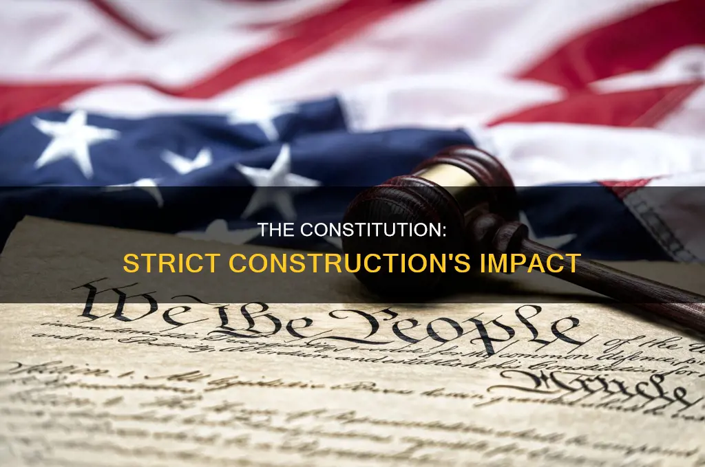what is a strict construction of the constitution