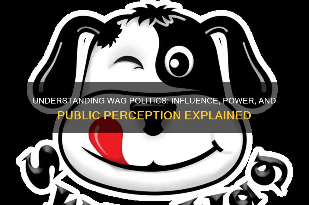 what is a wag political