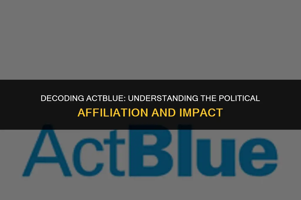 what is actblue political affiliation