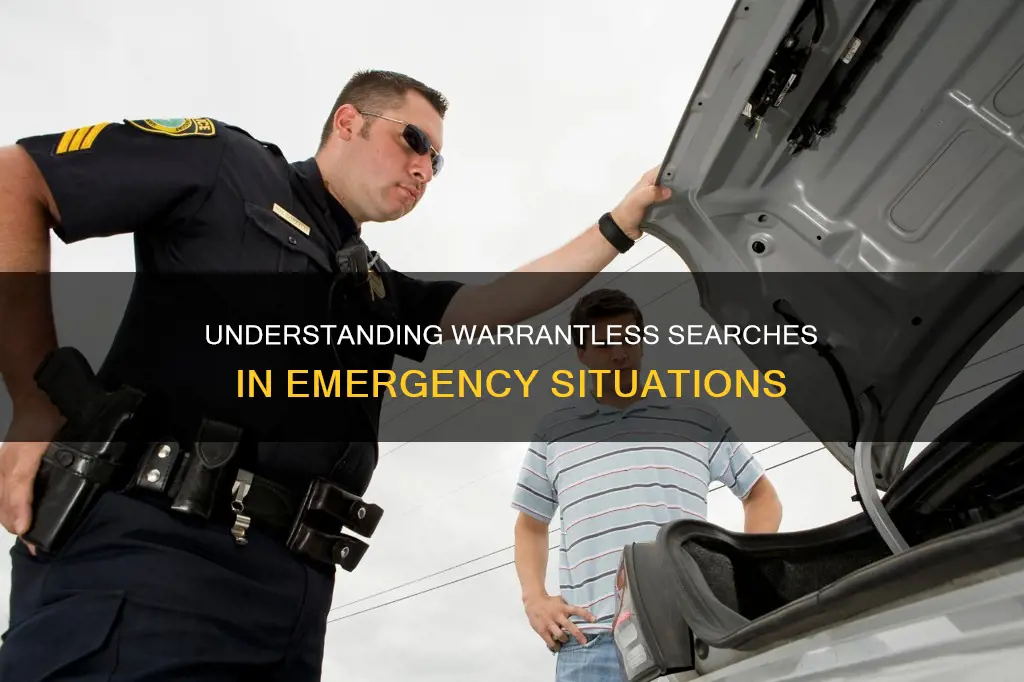 what is an emergency that constitutes a warrantless search