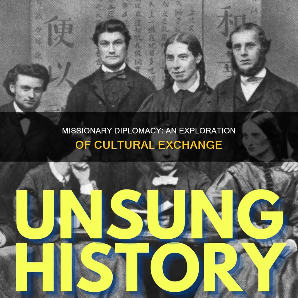 what is an example of missionary diplomacy