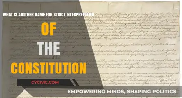 Strict Constitutionalism: Another Name for Strict Interpretation
