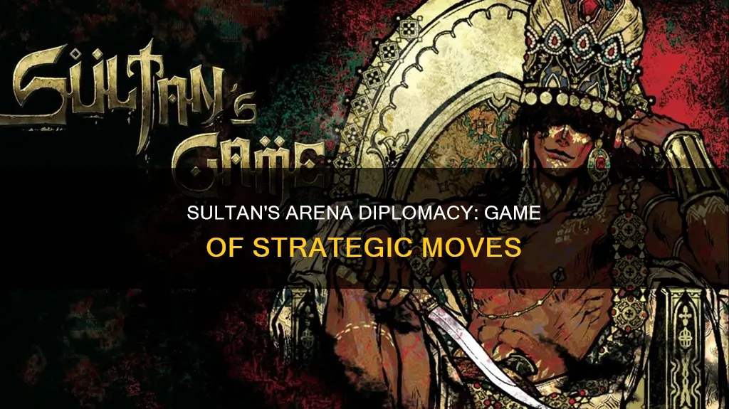 what is arena diplomacy game of sultans