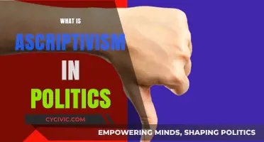 Understanding Ascriptivism: Its Role and Impact in Modern Politics