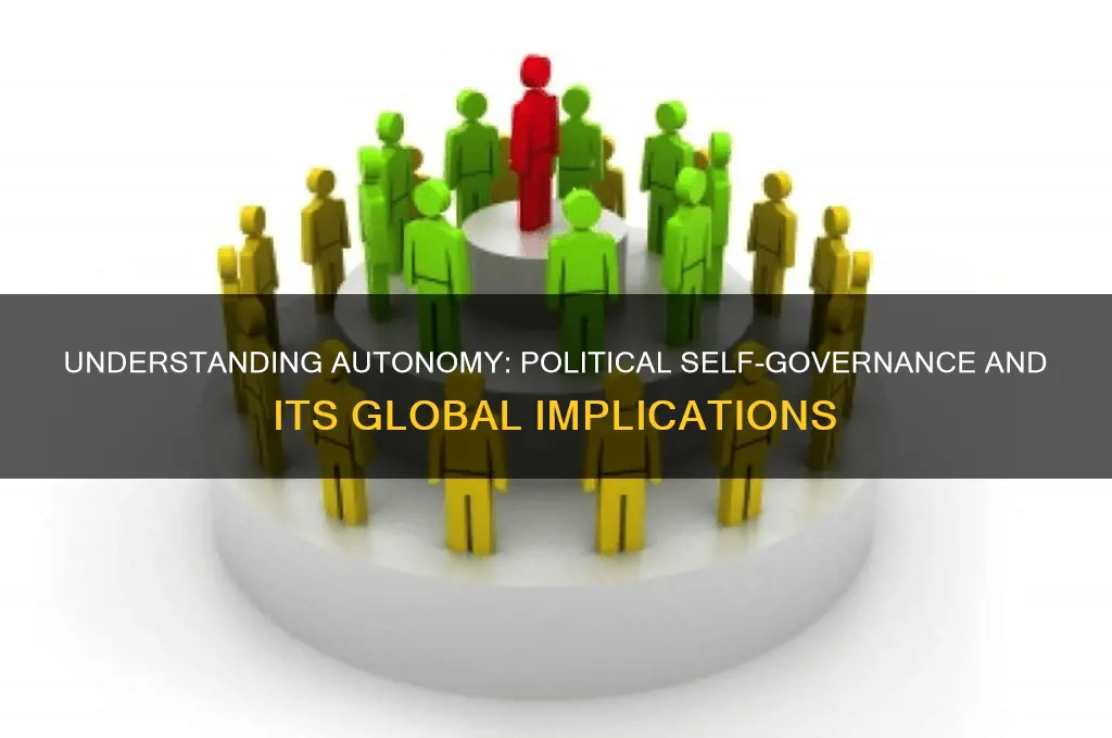 what is autonomy in politics