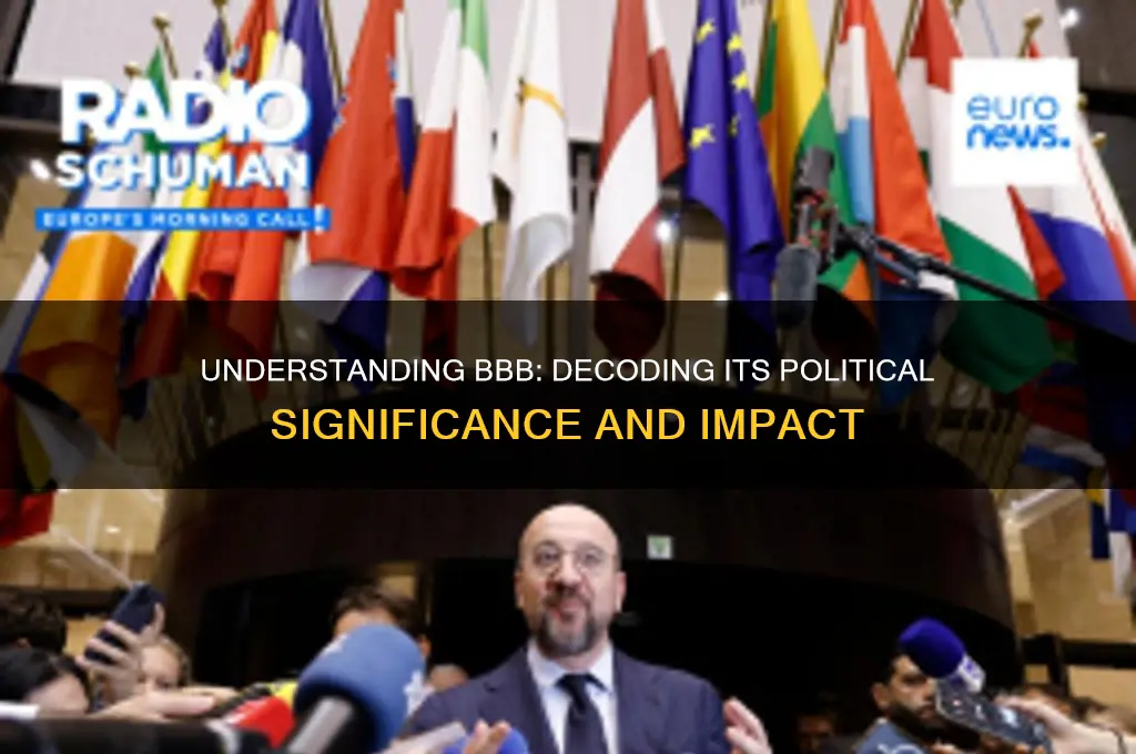 what is bbb in politics