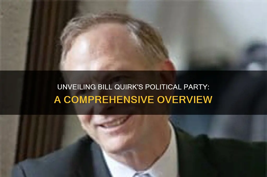 what is bill quirks political party