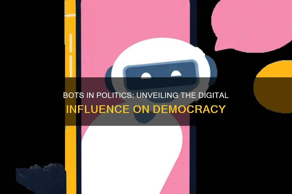 what is bots in politics