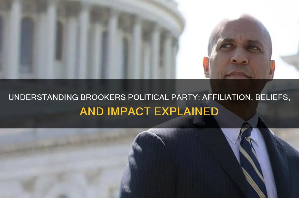 what is brookers political party