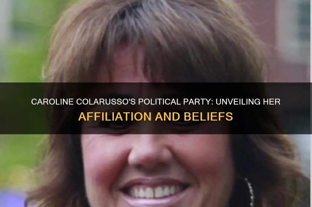 what is carloine colarusso political party
