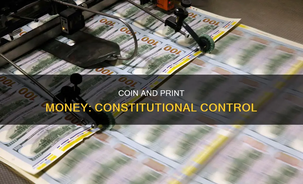what is coin and print money in the constitution