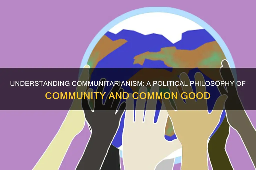 what is communitarianism in politics