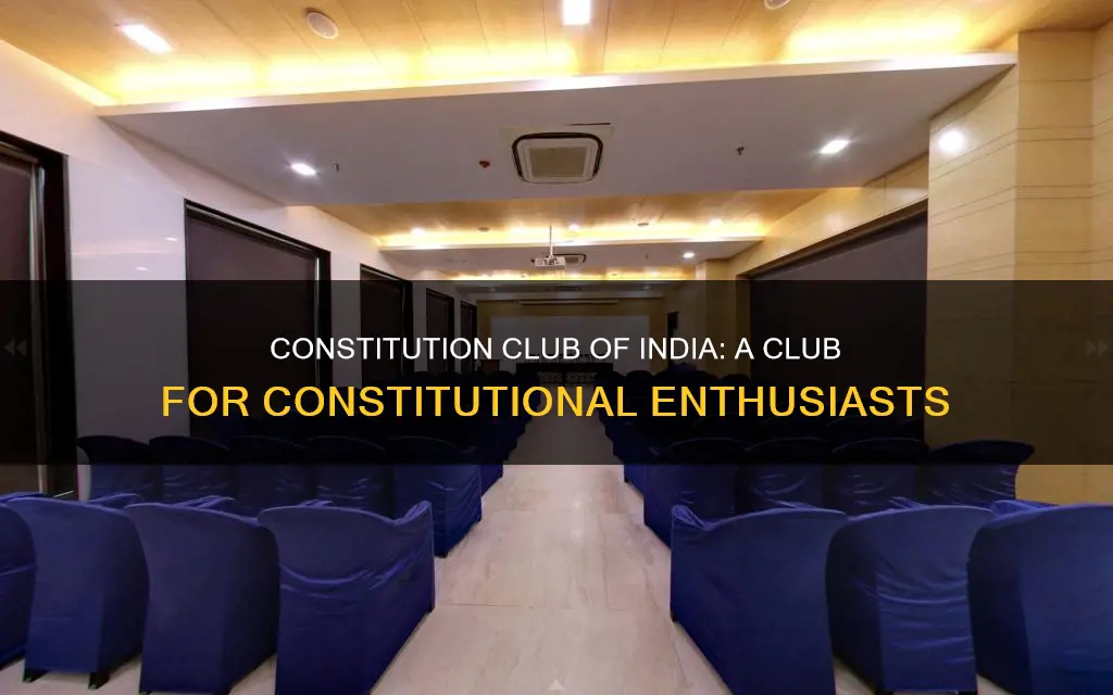 what is constitution club of india