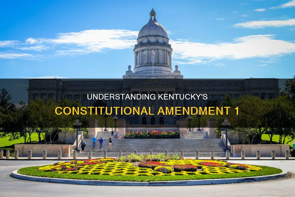 what is constitutional amendment 1 in kentucky