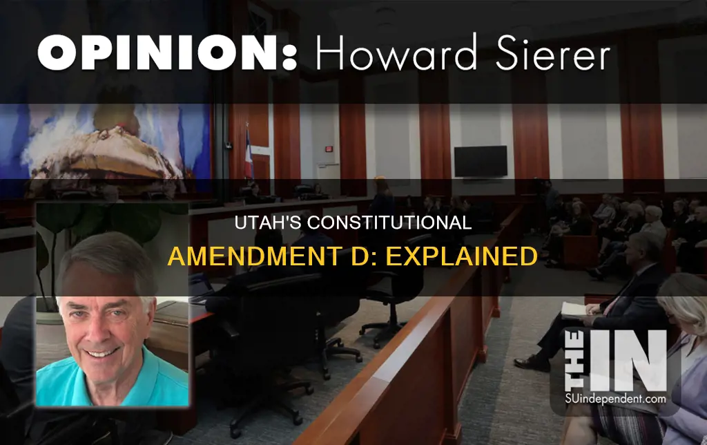 what is constitutional amendment d in utah
