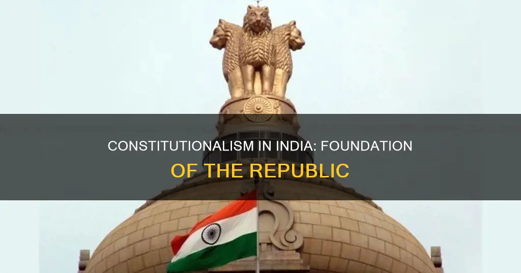 what is constitutionalism in india