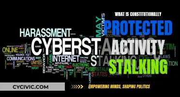 Stalking and the Law: What Constitutes Protected Activity?