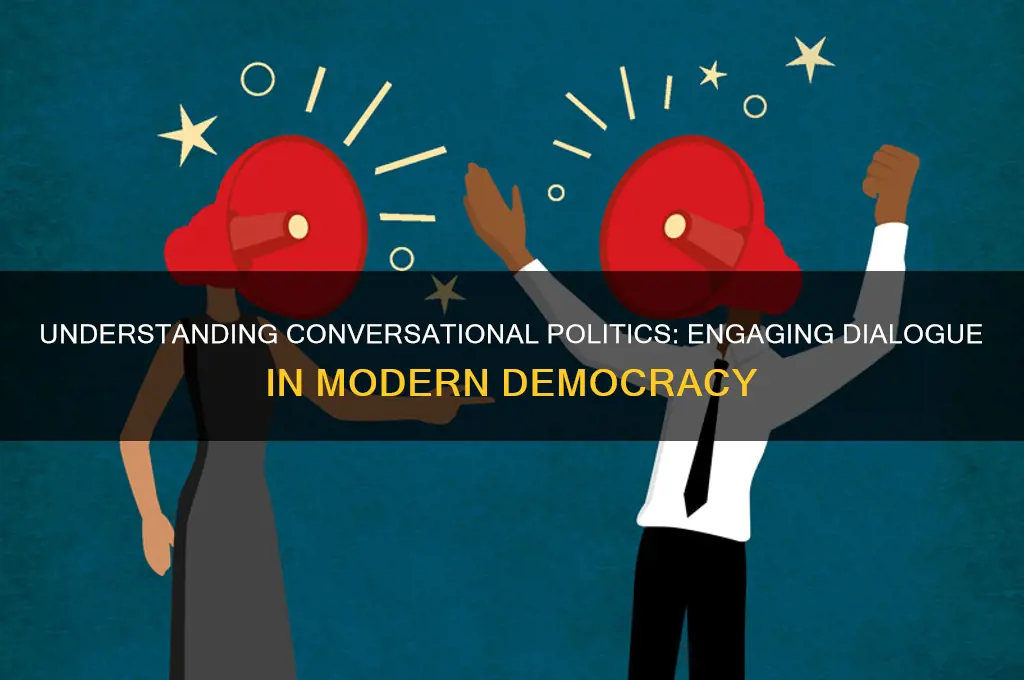what is conversational politics