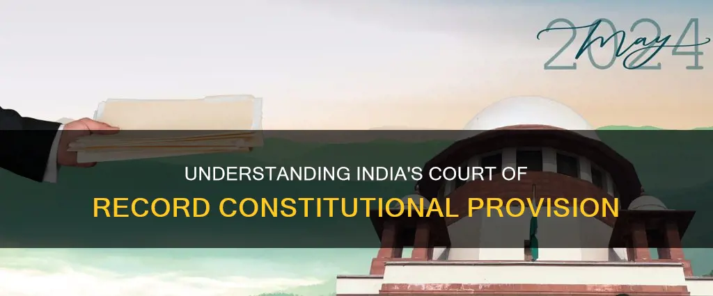 what is court of record under indian constitution
