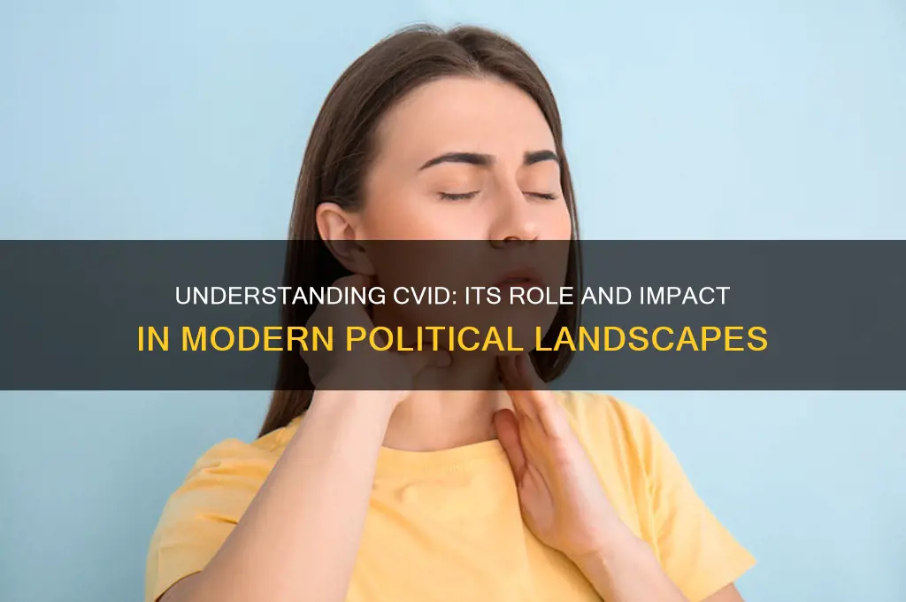 what is cvid in politics