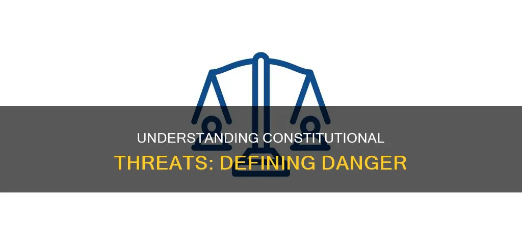 what is defined as a threat in the constitution