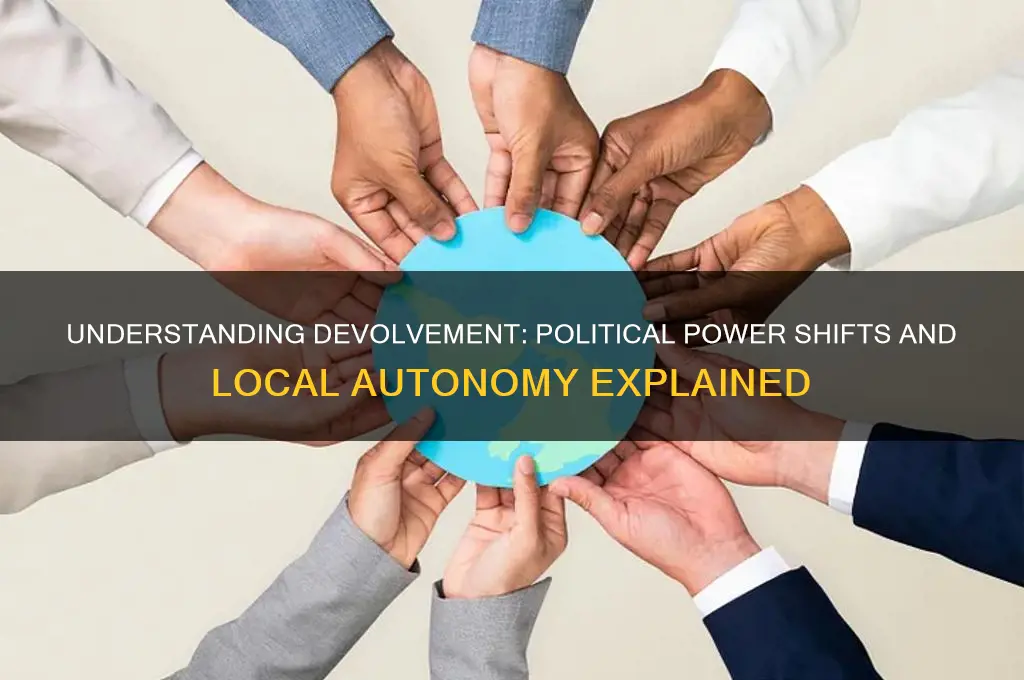 what is devolvement in politics