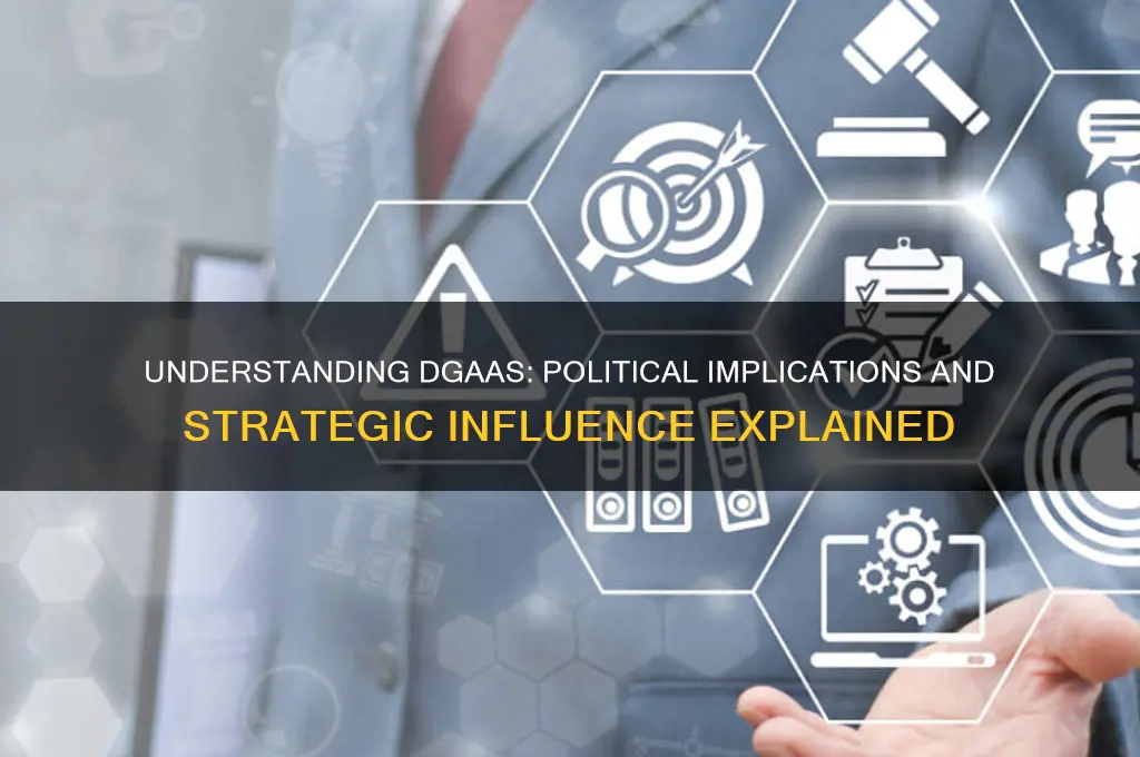 what is dgaa in politics