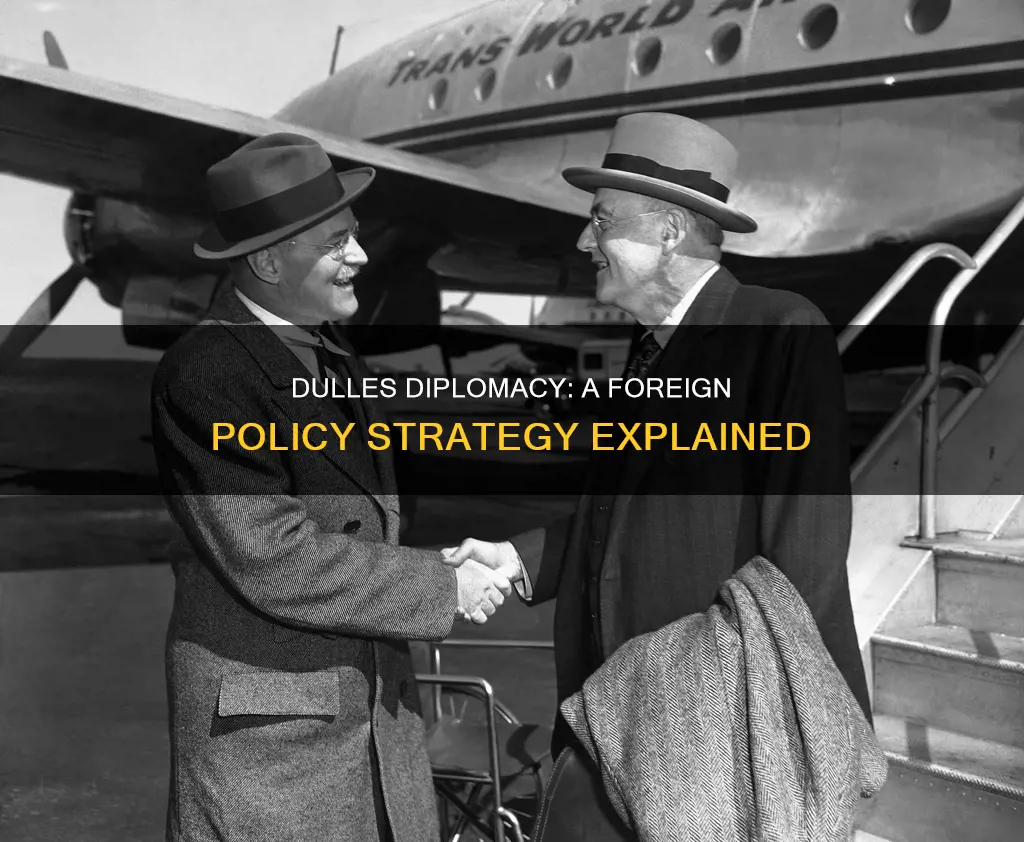 what is dulles diplomacy
