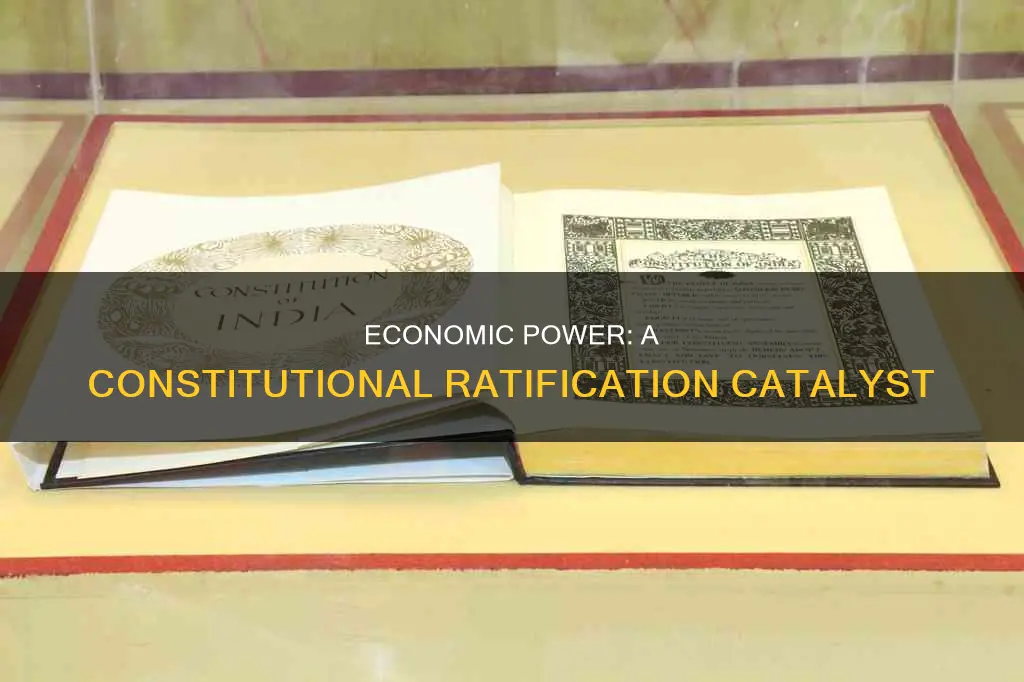 what is economic power during the ratification of constitution