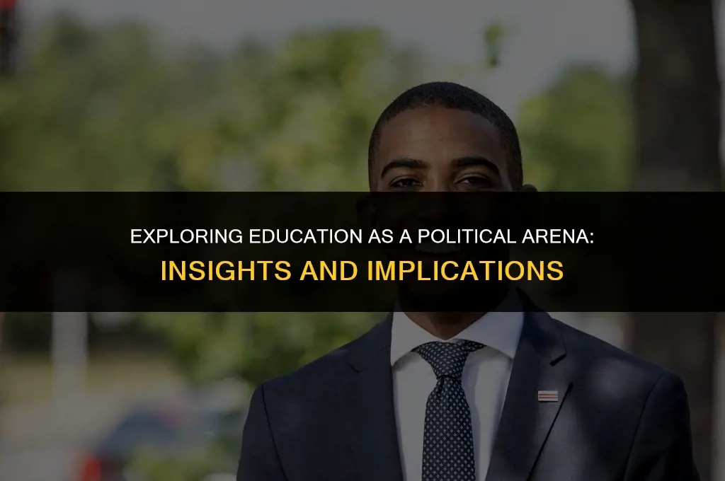 what is education viewed as a political activity