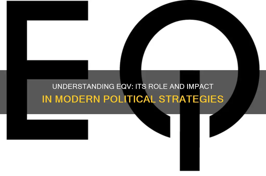 what is eqv in politics