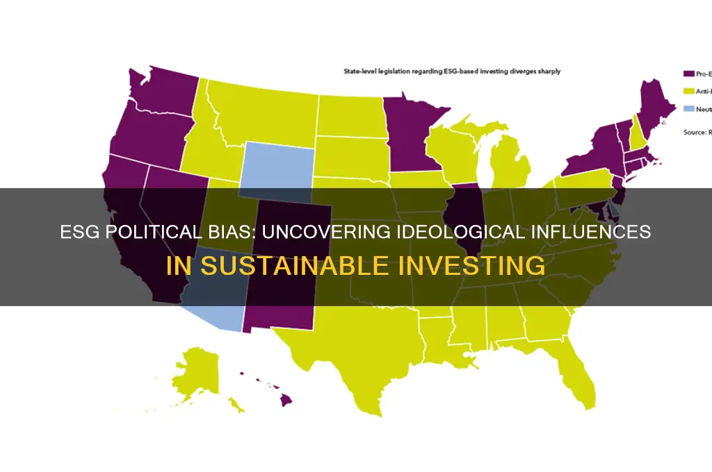 what is esg political bias
