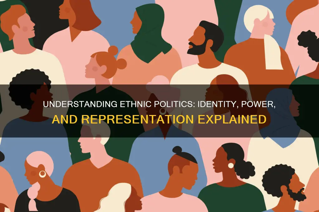 what is ethnic politics