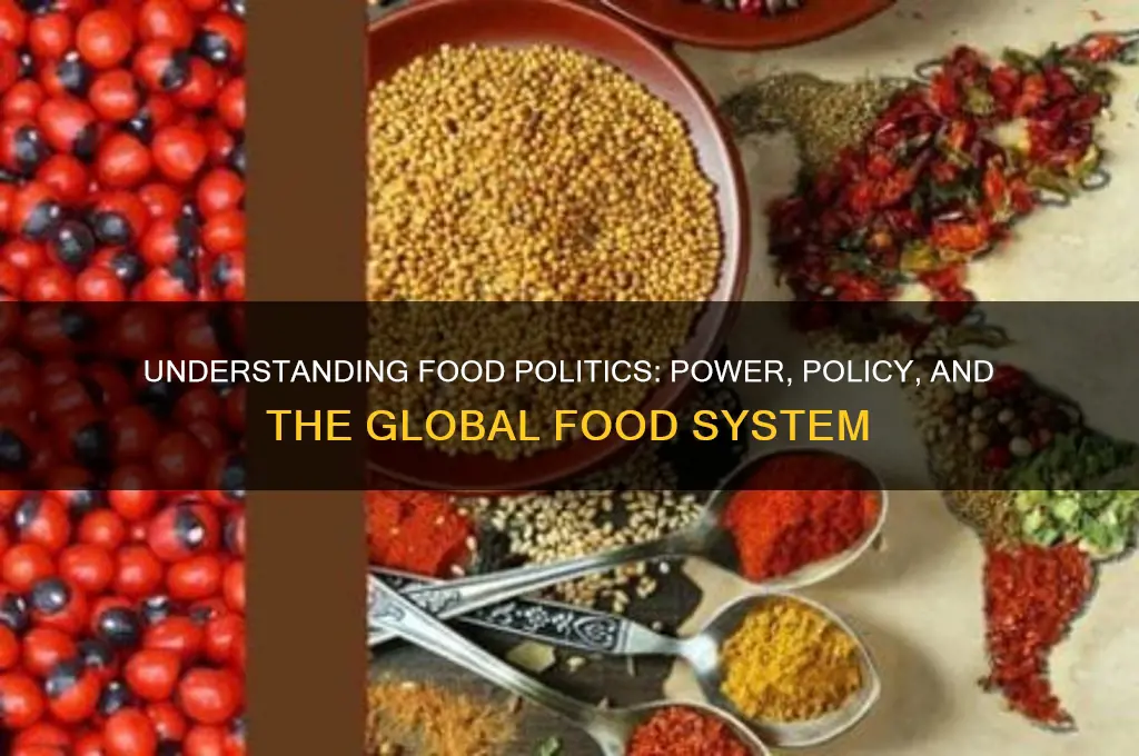 what is food politics