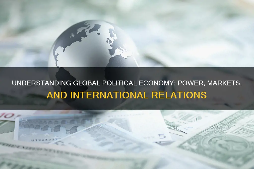 what is global political economy