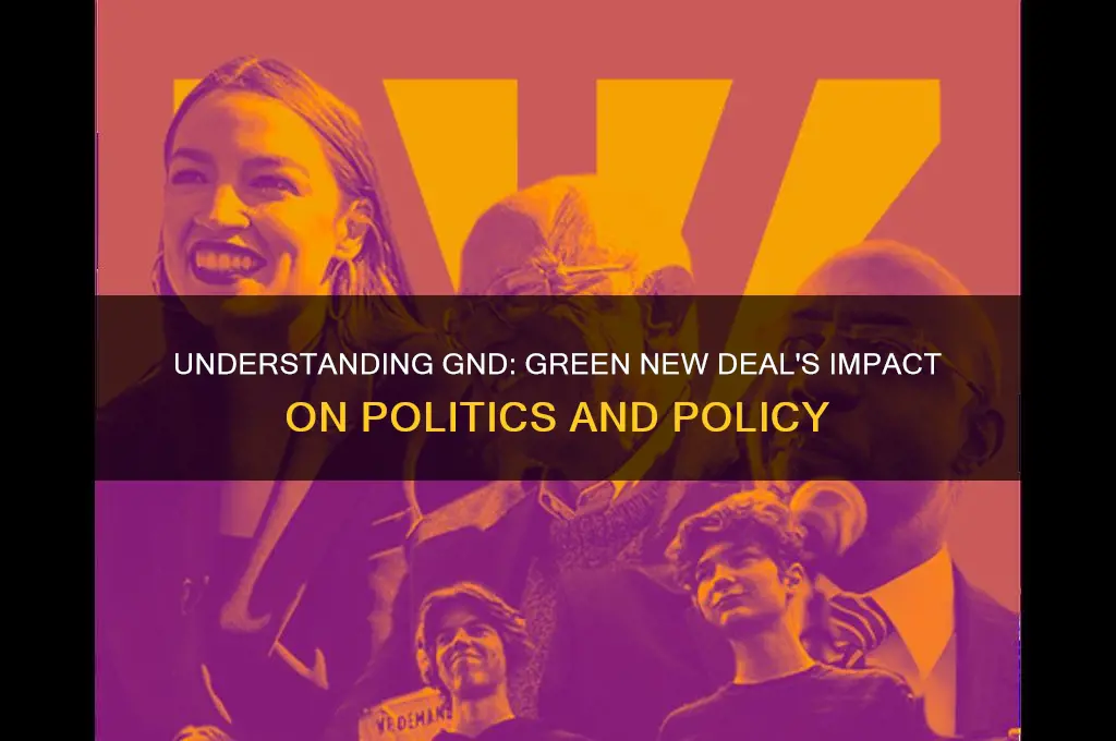 what is gnd in politics