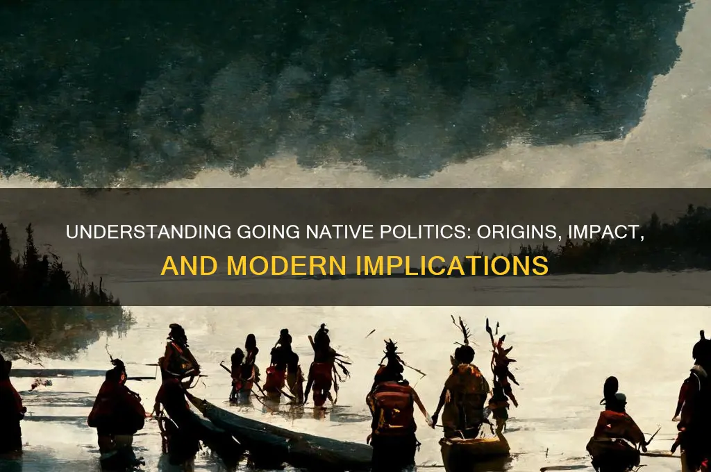 what is going native politics