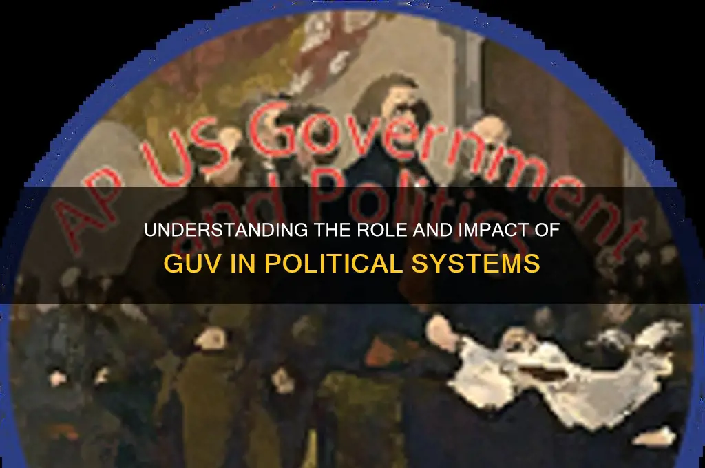 what is guv in politics