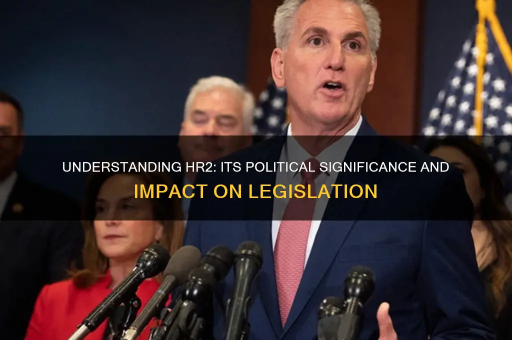 what is hr2 in politics