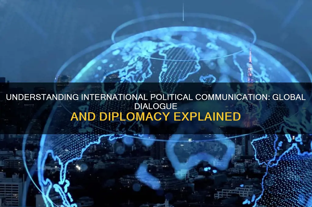 what is international political communication
